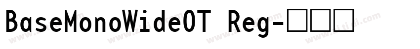 BaseMonoWideOT Reg字体转换 BaseMonoWideOT Reg字体转换